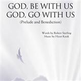 Download Hyun Kook God, Be With Us/God, Go With Us sheet music and printable PDF music notes