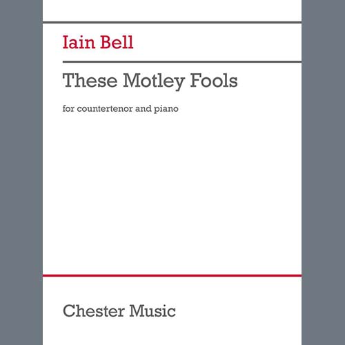 Iain Bell Iain Bell, These Motley Fools, Piano & Vocal