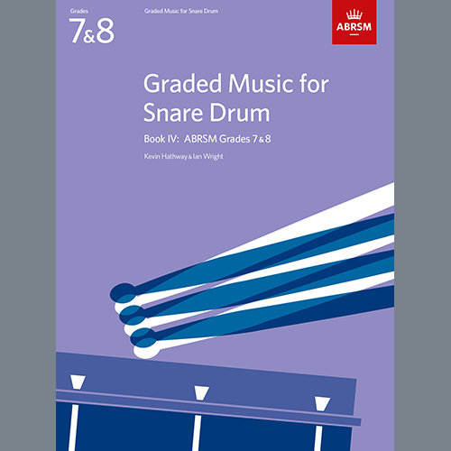 Ian Wright and Kevin Hathaway, Study No.8 from Graded Music for Snare Drum, Book IV, Percussion Solo