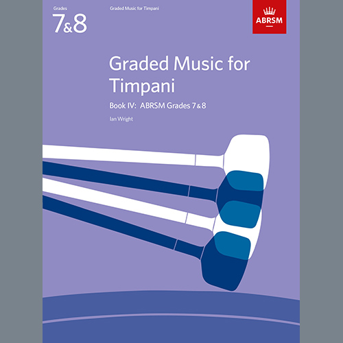 Ian Wright, Study No.8 from Graded Music for Timpani, Book IV, Percussion Solo