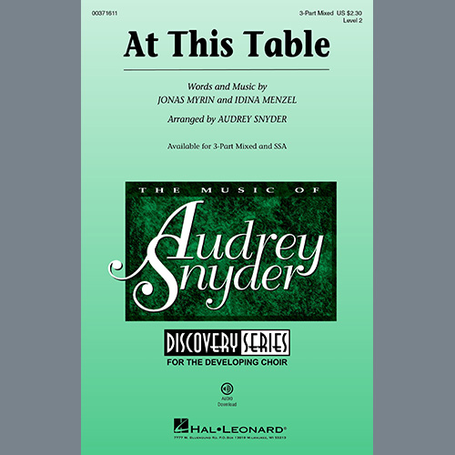 Idina Menzel, At This Table (arr. Audrey Snyder), 3-Part Mixed Choir