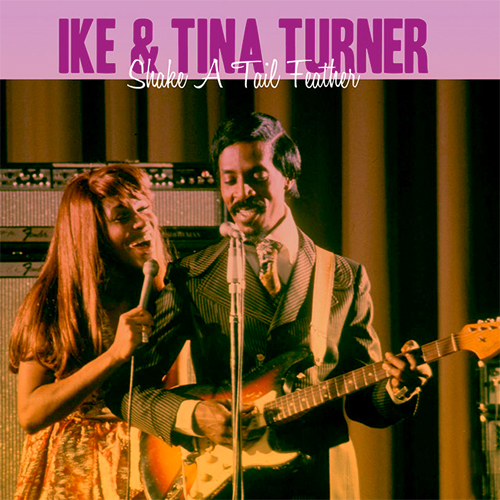 Ike & Tina Turner, Shake A Tail Feather, Piano, Vocal & Guitar (Right-Hand Melody)