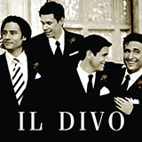 Download Il Divo Every Time I Look At You sheet music and printable PDF music notes