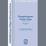 Download Ilocano Folksong Dungdungwen Kanto Unay (arr. George Gemora Hernandez) sheet music and printable PDF music notes