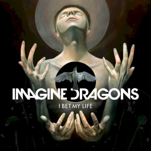 Download Imagine Dragons I Bet My Life sheet music and printable PDF music notes