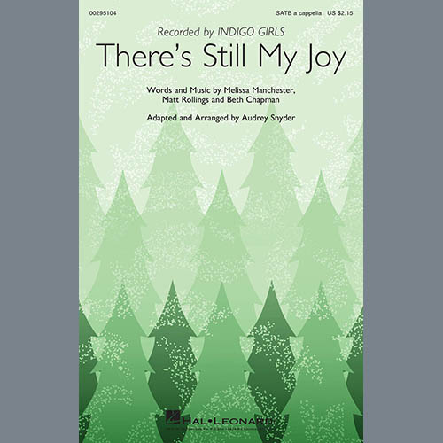 Indigo Girls, There's Still My Joy (arr. Audrey Snyder), SATB Choir