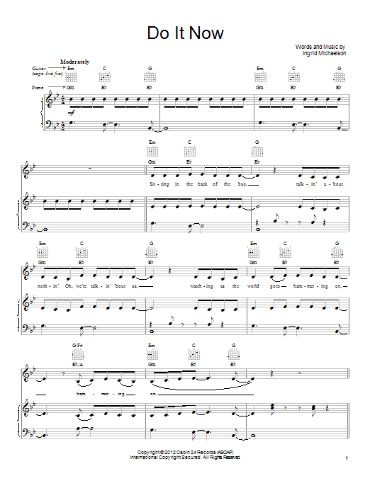 Ingrid Michaelson Do It Now Sheet Music Notes & Chords for Piano, Vocal & Guitar (Right-Hand Melody) - Download or Print PDF