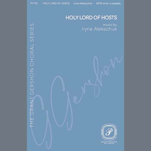 Irina Aleksiychuk, Holy Lord Of Hosts, SATB Choir