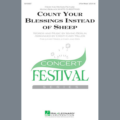 Irving Berlin, Count Your Blessings Instead Of Sheep (arr. Cristi Cary Miller), 3-Part Mixed