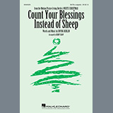 Download Irving Berlin Count Your Blessings Instead Of Sheep (from White Christmas) (arr. Kirby Shaw) sheet music and printable PDF music notes