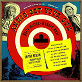 Download Irving Berlin Doin' What Comes Natur'lly (from Annie Get Your Gun) sheet music and printable PDF music notes