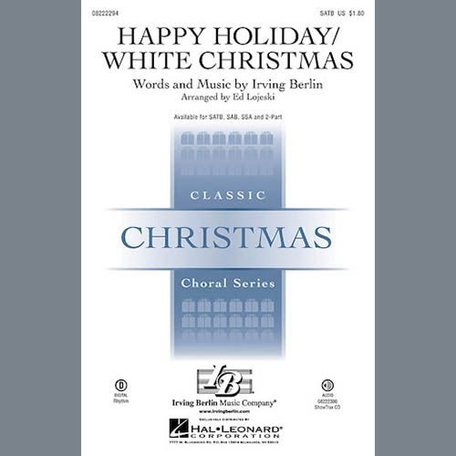 Irving Berlin, Happy Holiday (arr. Ed Lojeski), SATB