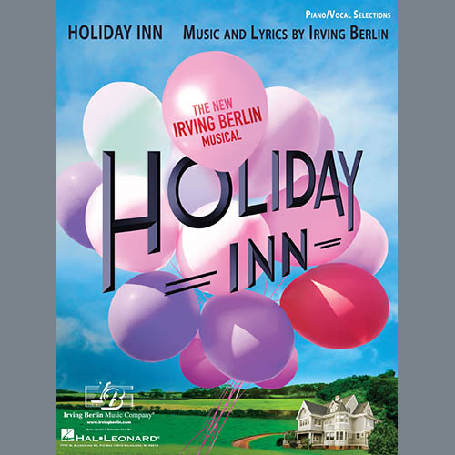 Irving Berlin, Holiday Inn, Piano, Vocal & Guitar (Right-Hand Melody)