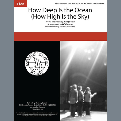 Irving Berlin, How Deep Is The Ocean (How High Is the Sky) (arr. Rob Hopkins), SATB Choir