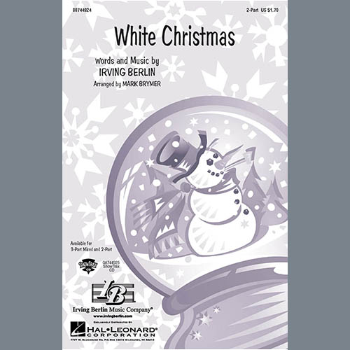 Irving Berlin, White Christmas (arr. Mark Brymer), 2-Part Choir