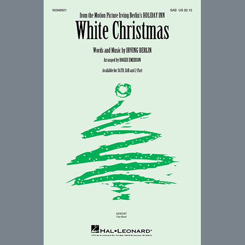 Irving Berlin, White Christmas (from Holiday Inn) (arr. Roger Emerson), 2-Part Choir