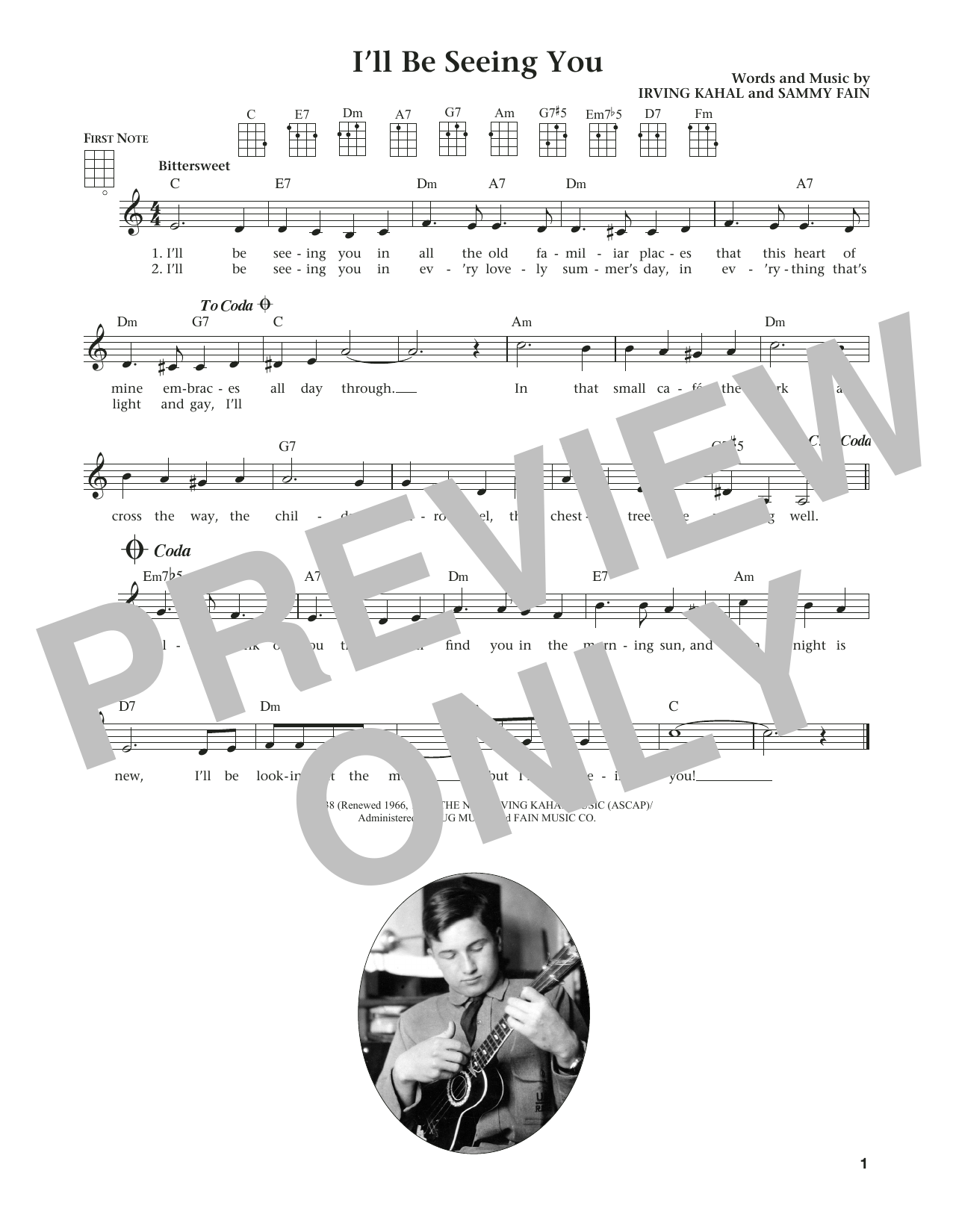Irving Kahal I'll Be Seeing You (from The Daily Ukulele) (arr. Liz and Jim Beloff) Sheet Music Notes & Chords for Ukulele - Download or Print PDF Irving Kahal I'll Be Seeing You (from The Daily Ukulele) (arr. Liz and Jim Beloff) Sheet Music Notes & Chords for Ukulele - Download or Print PDF