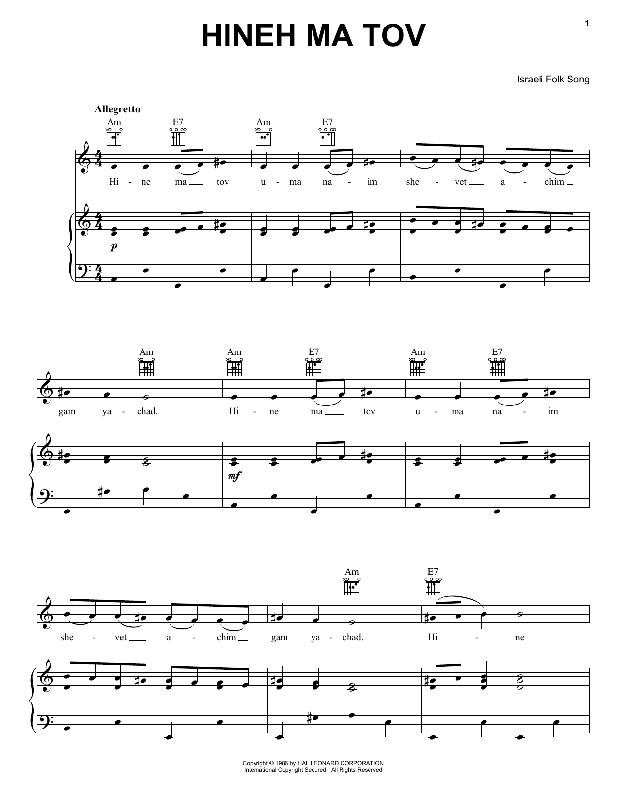 Israeli Folk Song Hineh Ma Tov Sheet Music Notes & Chords for Piano, Vocal & Guitar Chords (Right-Hand Melody) - Download or Print PDF Israeli Folk Song Hineh Ma Tov Sheet Music Notes & Chords for Piano, Vocal & Guitar Chords (Right-Hand Melody) - Download or Print PDF