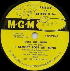 Download Ivory Joe Hunter I Almost Lost My Mind sheet music and printable PDF music notes