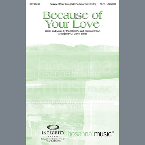 J. Daniel Smith, Because Of Your Love, SATB
