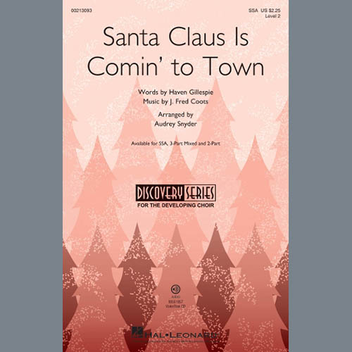J. Fred Coots, Santa Claus Is Comin' To Town (arr. Audrey Snyder), SSA