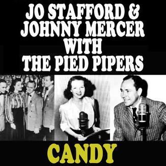J. Mercer, J. Stafford & Pied Pipers, Candy, Piano, Vocal & Guitar (Right-Hand Melody)