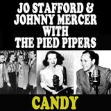 Download J. Mercer, J. Stafford & Pied Pipers Candy sheet music and printable PDF music notes