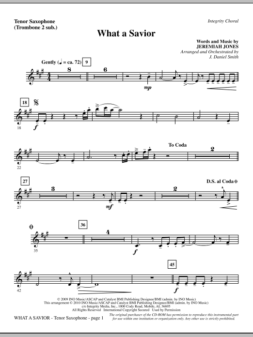 Preview J. Daniel Smith What A Savior - Tenor Sax (sub. Tbn 2) Contemporary sheet music, notes and chords for Choir Instrumental Pak, SKU: 295988 What A Savior - Tenor Sax (sub. Tbn 2) sheet music