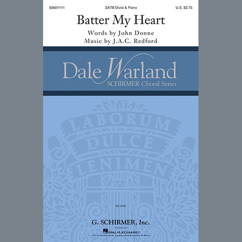 J.A.C Redford & John Donne, Batter My Heart, SATB Choir