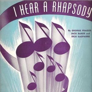 Jack Baker, I Hear A Rhapsody, Real Book - Melody, Lyrics & Chords - C Instruments