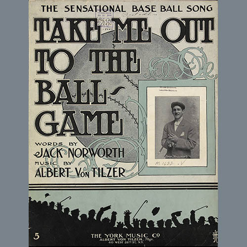 Jack Norworth, Take Me Out To The Ball Game, Piano, Vocal & Guitar (Right-Hand Melody)