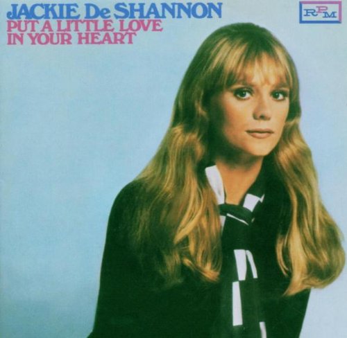 Jackie DeShannon, Put A Little Love In Your Heart, Piano, Vocal & Guitar (Right-Hand Melody)