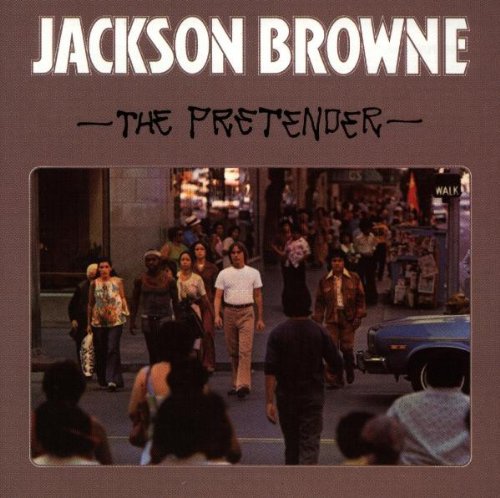 Jackson Browne, The Pretender, Piano, Vocal & Guitar (Right-Hand Melody)