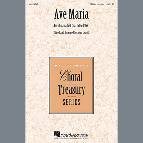 Jacob Arcadelt, Ave Maria (arr. John Leavitt), TTBB Choir