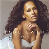 Download Jade Ewen It's My Time sheet music and printable PDF music notes