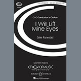 Download Jake Runestad I Will Lift Mine Eyes sheet music and printable PDF music notes