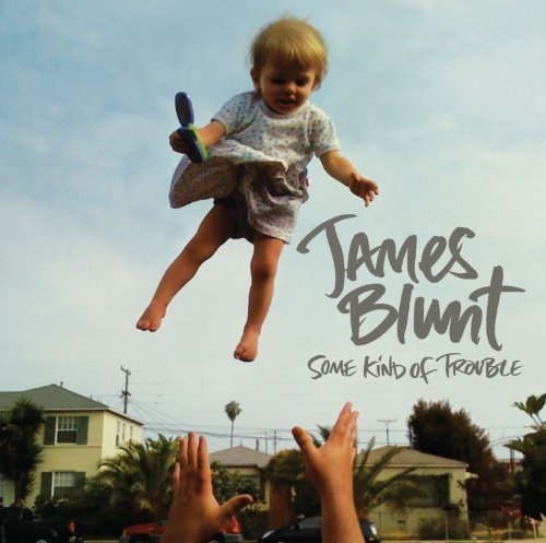 James Blunt James Blunt, I'll Be Your Man, Piano, Vocal & Guitar (Right-Hand Melody)