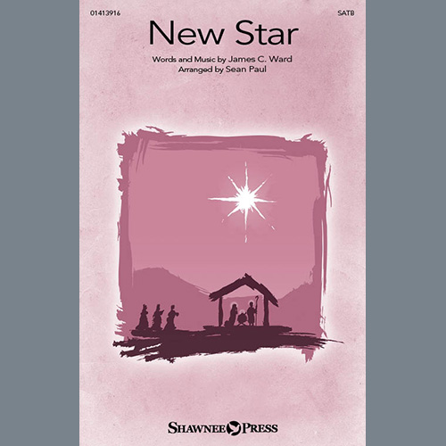 James C. Ward, New Star (arr. Sean Paul), SATB Choir