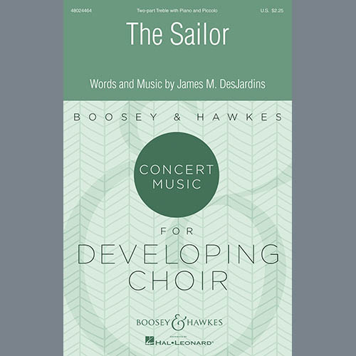 James DesJardins, The Sailor, 2-Part Choir