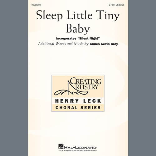 James Kevin Gray, Sleep Little Tiny Baby, 2-Part Choir