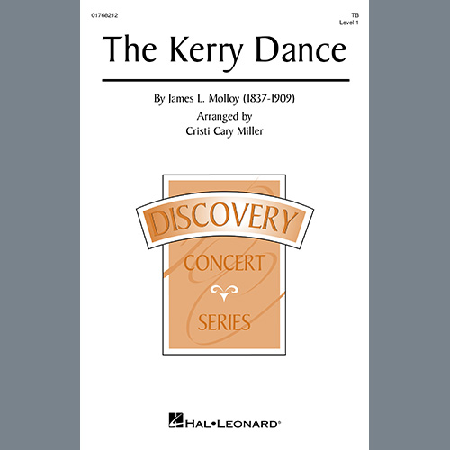 James L. Molloy, The Kerry Dance (arr. Cristi Cary Miller), TB Choir