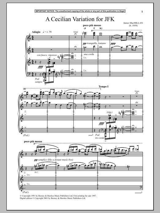 James MacMillan A Cecilian Variation For JFK Sheet Music Notes & Chords for Piano - Download or Print PDF James MacMillan A Cecilian Variation For JFK Sheet Music Notes & Chords for Piano - Download or Print PDF
