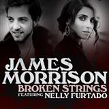 Download James Morrison Broken Strings (feat. Nelly Furtado) sheet music and printable PDF music notes