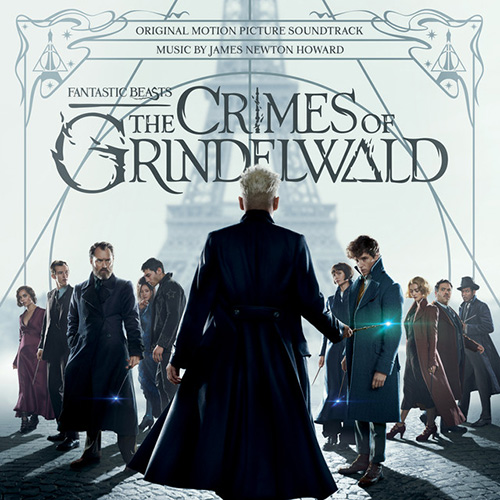 James Newton Howard, Fantastic Beasts: The Crimes Of Grindelwald, Piano Solo