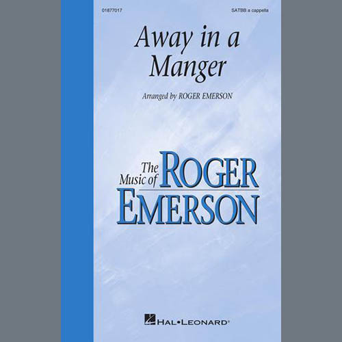 James R. Murray, Away In A Manger (arr. Roger Emerson), SATBB Choir
