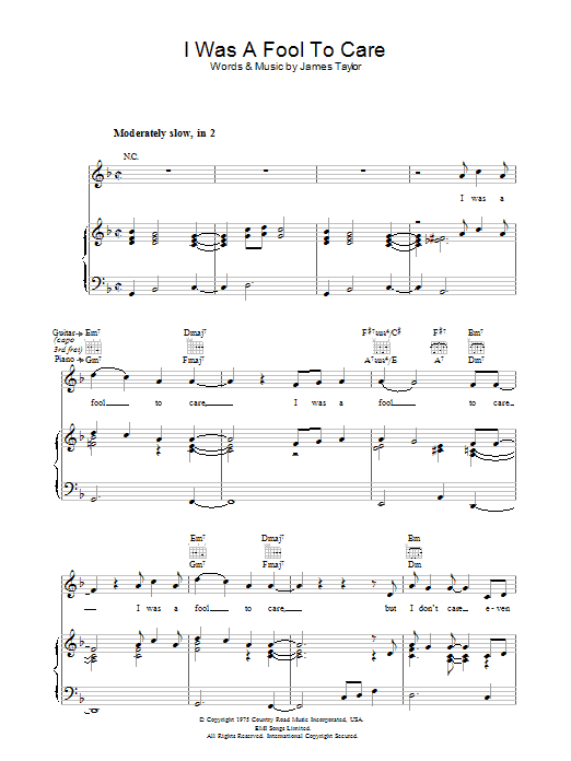 James Taylor I Was A Fool To Care Sheet Music Notes & Chords for Piano, Vocal & Guitar (Right-Hand Melody) - Download or Print PDF