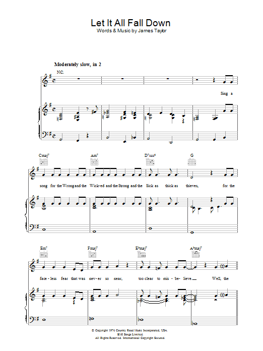 Preview James Taylor Let It All Fall Down Rock sheet music, notes and chords for Piano, Vocal & Guitar (Right-Hand Melody), SKU: 36616 Let It All Fall Down sheet music
