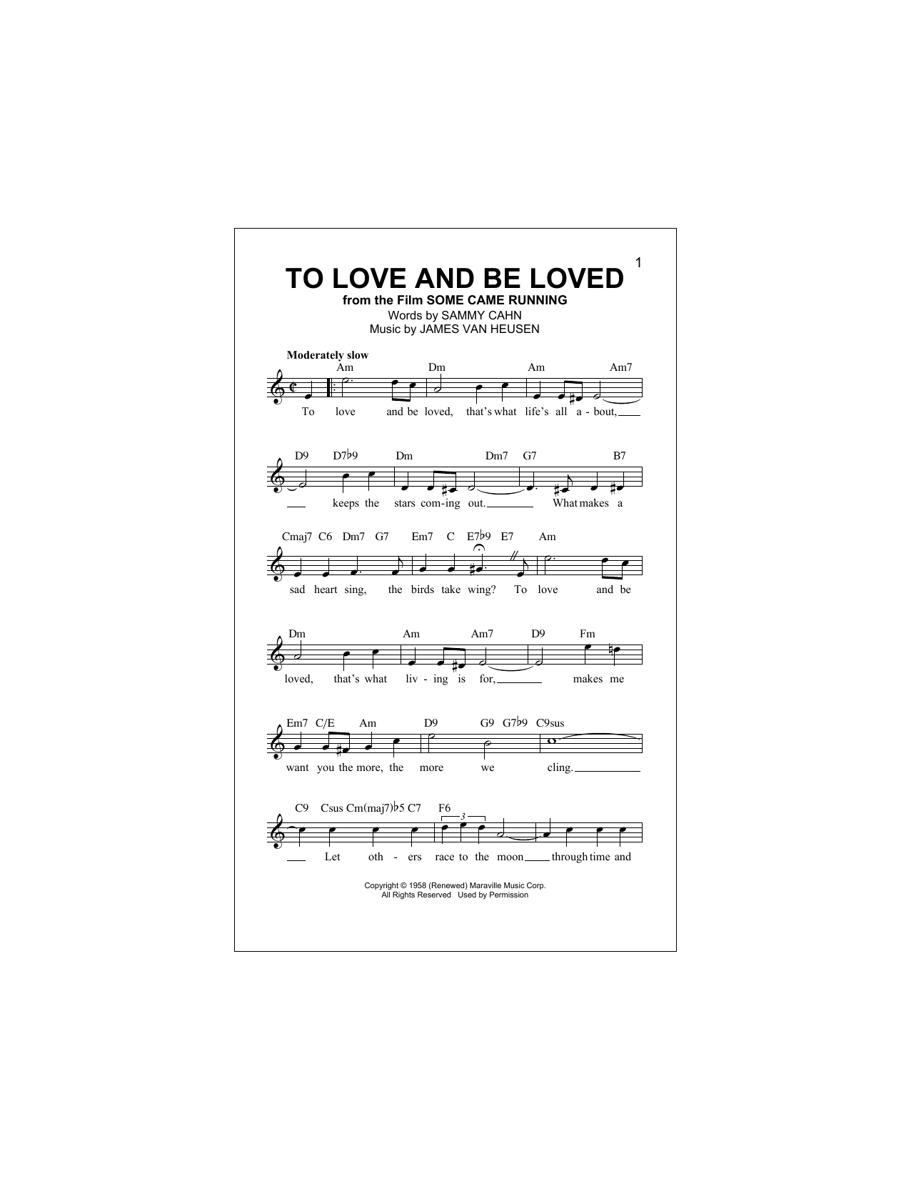Preview James Van Heusen To Love And Be Loved Folk sheet music, notes and chords for Melody Line, Lyrics & Chords, SKU: 194573 To Love And Be Loved sheet music