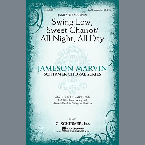 Jameson Marvin, Swing Low, Sweet Chariot / All Night, All Day, SATB