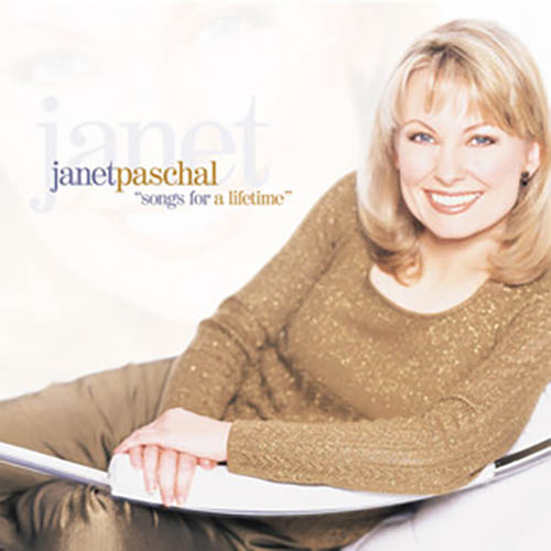 Janet Paschal, If I'd Had My Way, Piano, Vocal & Guitar Chords (Right-Hand Melody)